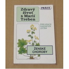 Maria Treben - Ženské choroby